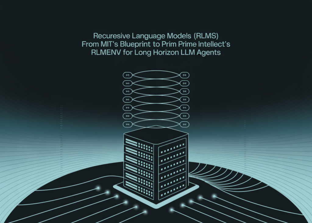 Recursive Language Fashions (RLMs): From MIT’s Blueprint to Prime Mind’s RLMEnv for Lengthy Horizon LLM Brokers