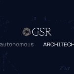 GSR Acquires Autonomous and Architech to Launch Built-in Capital Markets and Treasury Platform for Crypto